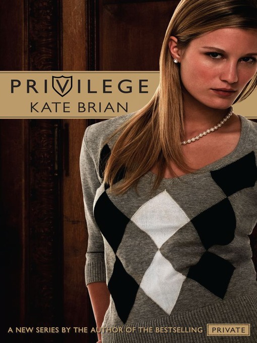 Title details for Privilege by Kate Brian - Available